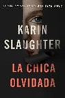 Karin Slaughter - Girl, Forgotten / La chica olvidada (Spanish edition)