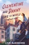 Livia Blackburne, Blackburne Livia - Clementine and Danny Save the World (and Each Other)