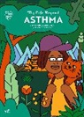Hey Gee, Hey Gee, Hey Gee, Hey Gee - My Life Beyond Asthma