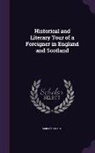 Amédée Pichot - Historical and Literary Tour of a Foreigner in England and Scotland