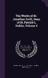 John Hawkesworth, Deane Swift, Jonathan Swift - The Works of Dr. Jonathan Swift, Dean of St. Patrick's, Dublin, Volume 4