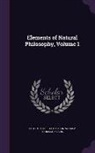 Baron William Thomson Kelvin, Peter Guthrie Tait - Elements of Natural Philosophy, Volume 1