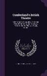 George Daniel, Thomas Dolby - Cumberland's British Theatre: With Remarks, Biographical & Critical. Printed From the Acting Copies, As Performed at the Theatres Royal, London