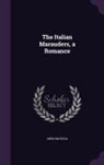 Anna Matilda - The Italian Marauders, a Romance
