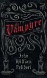 John William Polidori - The Vampyre (Fantasy and Horror Classics)