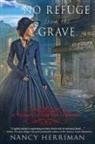 Nancy Herriman - No Refuge from the Grave