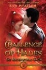 Eva Pohler, Eva Mokry Pohler - Challenge of Hades