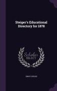 Ernst Steiger - Steiger's Educational Directory for 1878