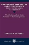 Edward Hundert, Edward M. Hundert - Philosophy, Psychiatry And Neuroscience