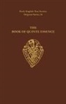 Frederick James Furnivall - The Book of Quinte Essence