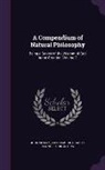 Charles Bonnet, Robert Mudie, John Wesley - A Compendium of Natural Philosophy: Being a Survey of the Wisdom of God in the Creation, Volume 3