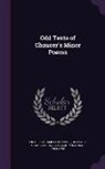 Geoffrey Chaucer, Frederick James Furnivall, England) Chaucer Society (London - Odd Texts of Chaucer's Minor Poems