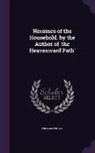 William Wilson - Heroines of the Household. by the Author of 'the Heavenward Path'