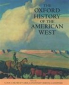 Clyde A. Milner, Carol a. O'Connor, Martha A. Sandweiss - The Oxford History of the American West