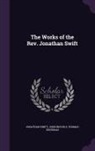 John Nichols, Thomas Sheridan, Jonathan Swift - The Works of the Rev. Jonathan Swift