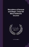 Thomas Wright - Narratives of Sorcery and Magic, From the Most Authentic Sources