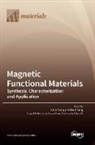 Haiou Wang, Dexin Yang - Magnetic Functional Materials