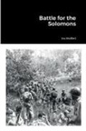 Ira Wolfert - Battle for the Solomons