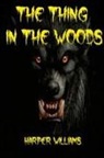 Harper Williams - The Thing in the Woods