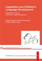 Encho Gerganov, Hristo Kyuchukov, Milan Samko - Linguistics and Children's Language Development