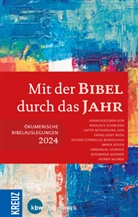 Franz-Josef Bode, Jochen Cornelius-Bundschuh, Maria Jepsen, Nikolaus Schneider, Emmanuel Sfiatkos, Rosemarie Wenner... - Mit der Bibel durch das Jahr