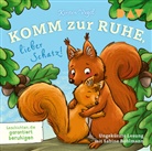 Kirsten Vogel, Sabine Bohlmann, Larisa Lauber - Komm zur Ruhe, lieber Schatz! Geschichten, die garantiert beruhigen, 1 Audio-CD (Audio book)