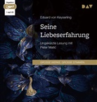 Eduard von Keyserling, Peter Matic, Peter Matić - Seine Liebeserfahrung, 1 Audio-CD, 1 MP3 (Hörbuch)