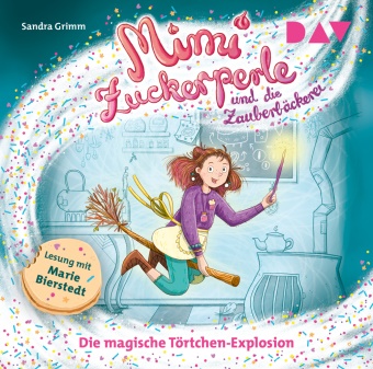 Sandra Grimm, Laura Bednarski, Marie Bierstedt - Mimi Zuckerperle und die Zauberbäckerei - Teil 1: Die magische Törtchen-Explosion, 1 Audio-CD (Audio book) - Ungekürzte Lesung mit Musik mit Marie Bierstedt (1 CD)