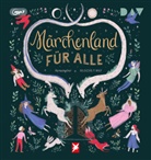 Markus J. Bachmann, Lilla Bölecz, Anne Düe, Tanja Fornaro, Annette Frier, Jens Hartwig... - Märchenland für alle, 1 Audio-CD, 1 MP3 (Hörbuch)