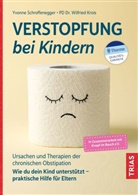 Wilfried Krois, Wilfried (PD Dr.) Krois, Yvonne Schroffenegger - Verstopfung bei Kindern