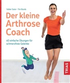 Tim Bumb, Volker Sutor - Der kleine Arthrose-Coach