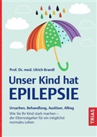 Ulrich Brandl, Ulrich (Prof. Dr. med.) Brandl - Unser Kind hat Epilepsie