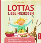 Edith Gätjen - Lottas Lieblingsessen