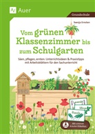 Svenja Ernsten - Vom grünen Klassenzimmer bis zum Schulgarten