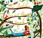 Natasha Farrant, Jodie Ahlborn, Lydia Corry, Johannes Semm - Das Mädchen, das mit Bäumen sprach, 3 Audio-CD (Livre audio)
