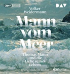 Volker Weidermann, Hanns Zischler - Mann vom Meer. Thomas Mann und die Liebe seines Lebens, 1 Audio-CD, 1 MP3 (Hörbuch)