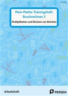 Lars Gellner - Mein Mathe-Trainingsheft: Bruchrechnen 3