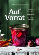 Michael Brauer, Margit Brauneder, Karin Buchart, Michael Brauer, Michael Brauer - Auf Vorrat