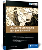 David Batsch, Frank Demming, Lena Sophie Lampe - Anlagenbuchhaltung mit SAP S/4HANA