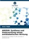 Azhar Hajri - AMIDIN: Synthese und Untersuchung seiner antidiabetischen Wirkung