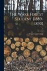 Wake Forest College - The Wake Forest Student [1889-1890]; 9