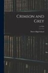 Dover High School - Crimson and Grey; yr.1924