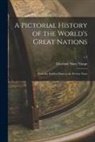 Charlotte Mary Yonge - A Pictorial History of the World's Great Nations: From the Earliest Dates to the Present Time; v.5