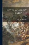 Royal Academy of Arts (Great Britain) - Royal Academy Illustrated; 1892