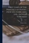 William Cullen - First Lines of the Practice of Physic. (New Ed., Corr. and Enl., in Four Volumes); Vol. 3