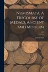 John Evelyn - Numismata. A Discourse of Medals, Ancient and Modern; 1697