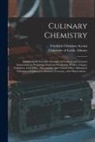Friedrich Christian Accum, University of Leeds Library - Culinary Chemistry: Exhibiting the Scientific Principles of Cookery, With Concise Instructions for Preparing Good and Wholesome Pickles, V
