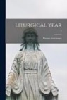 Prosper Guéranger - Liturgical Year; 7