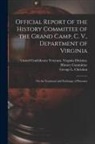 George L. (George Llewelly Christian, United Confederate Veterans Virginia - Official Report of the History Committee of the Grand Camp, C. V., Department of Virginia: on the Treatment and Exchange of Prisoners
