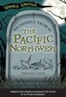 Cuyle, Deb a. Cuyle, Deborah Cuyle - The Ghostly Tales of the Pacific Northwest